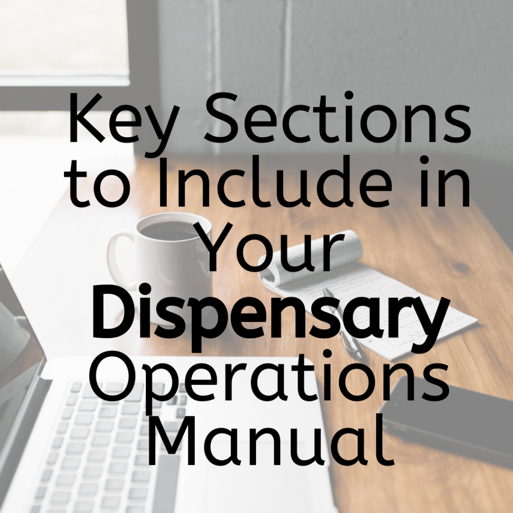 Key Sections to Include in Your Dispensary Operations Manual